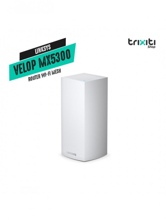 Router WiFi Mesh - Linksys - Velop MX5300 - Tri-Band